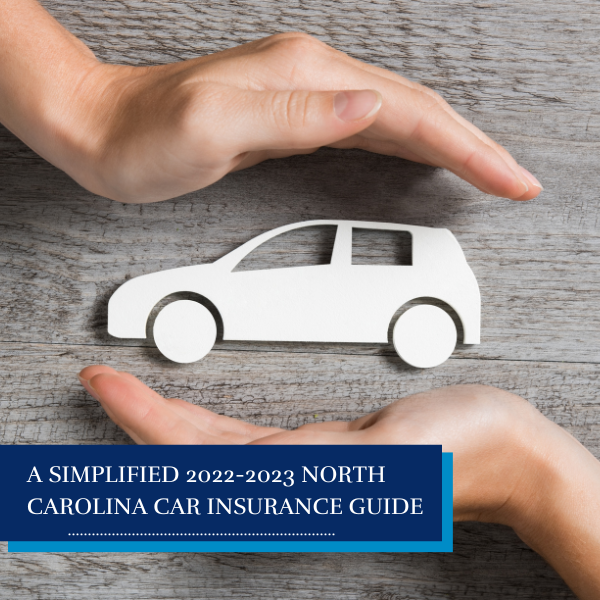 Kreger Brodish Offer a Simplified 22-23 car insurance guide for north carolina drivers