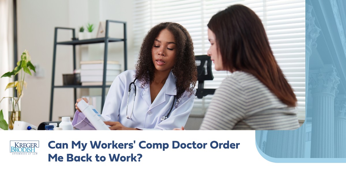Can My Workers' Comp Doctor Order Me Back to Work