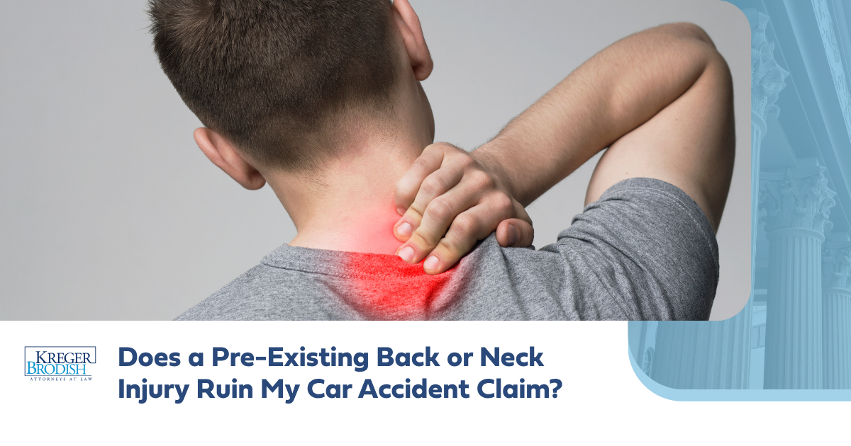 Does a Pre-Existing Back or Neck Injury Ruin My Car Accident Claim