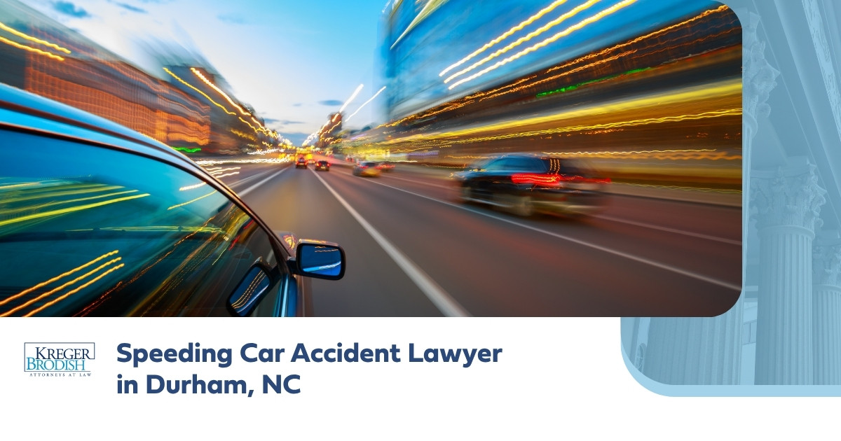 Speeding Car Accident Lawyer in Durham, NC