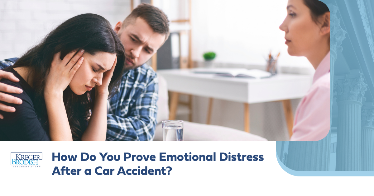 How Do You Prove Emotional Distress After a Car Accident?